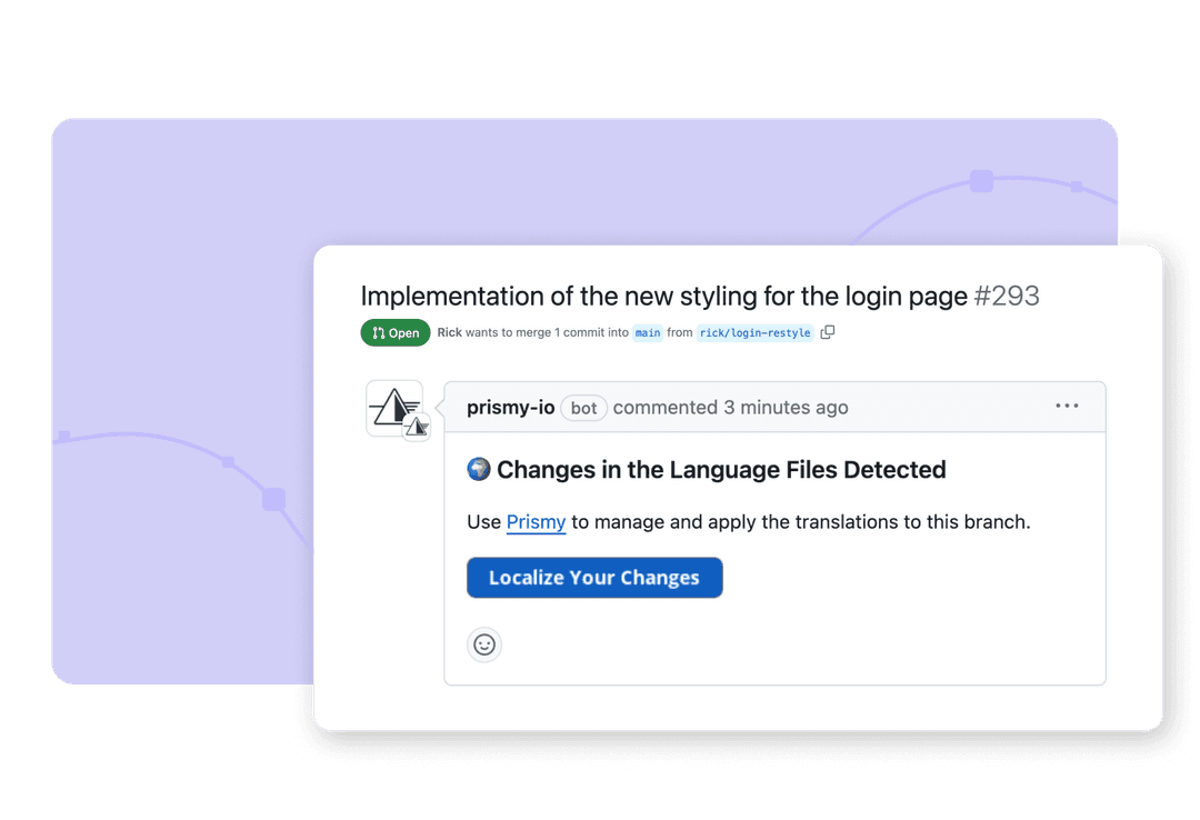 From missing strings to production-ready translations, right inside your PR